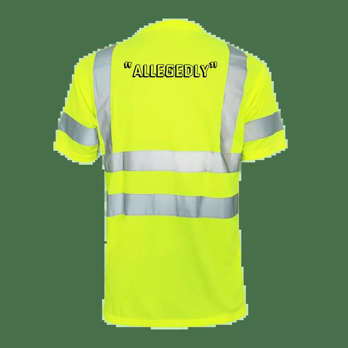 Allegedly – Reflective Safety T-Shirt