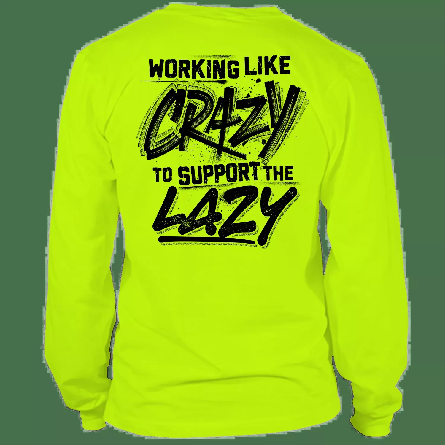 Crazy – Long Sleeve Hi-Vis T-Shirt