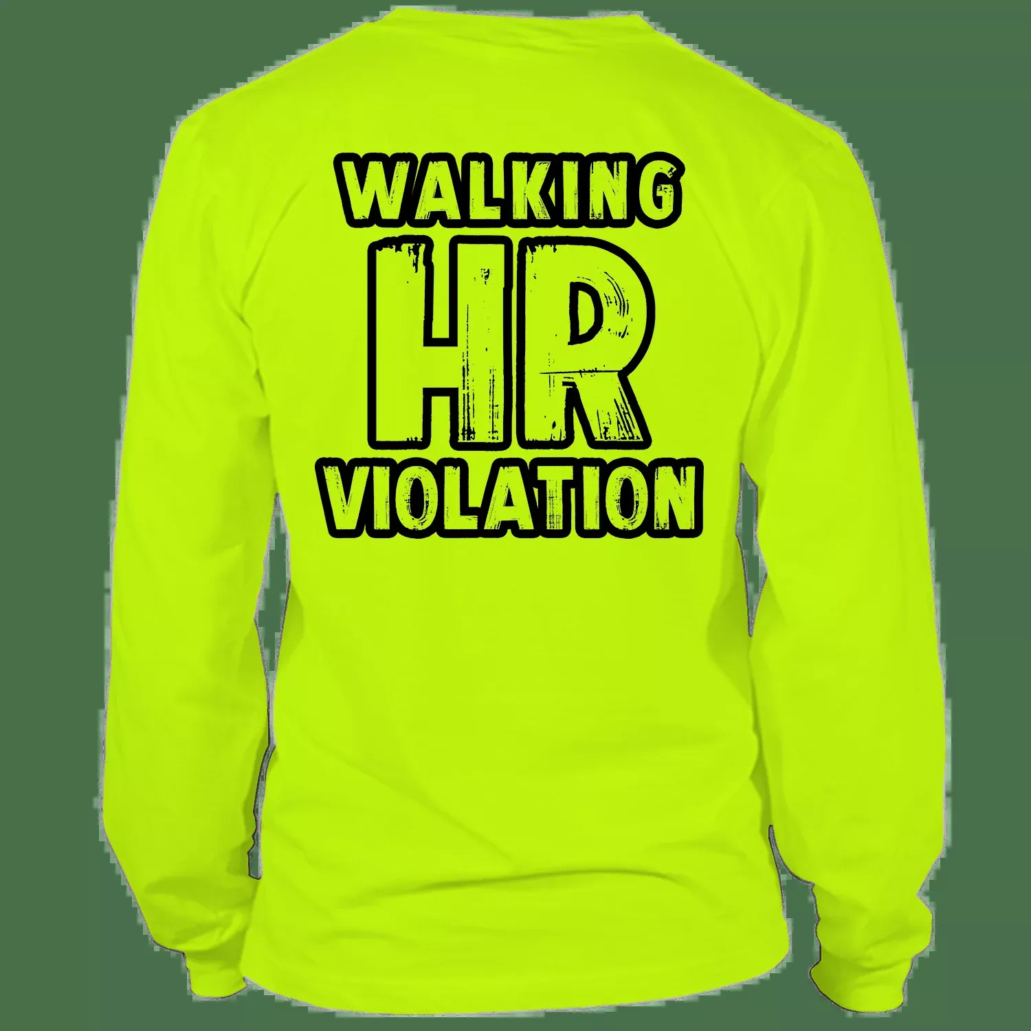 HR Violation – Long Sleeve Hi-Vis T-Shirt