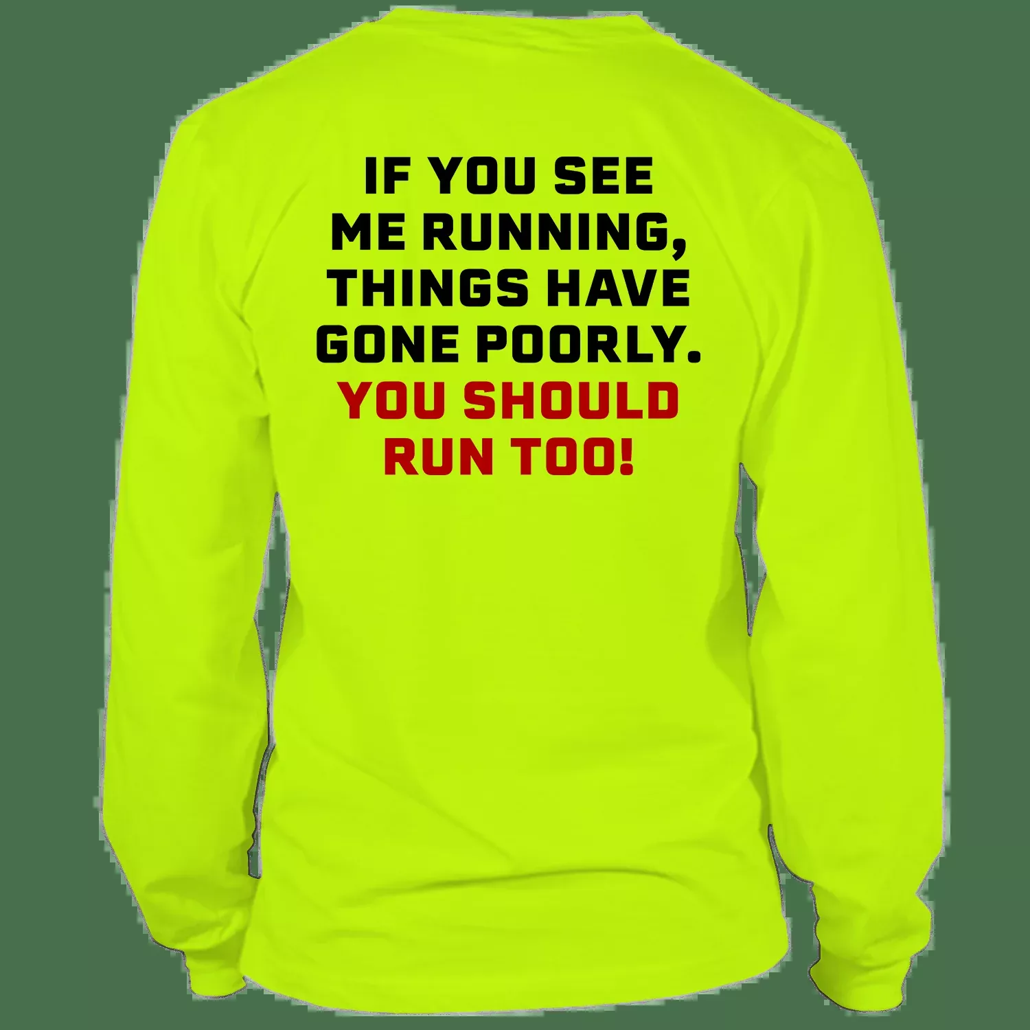 Run – Long Sleeve Hi-Vis T-Shirt